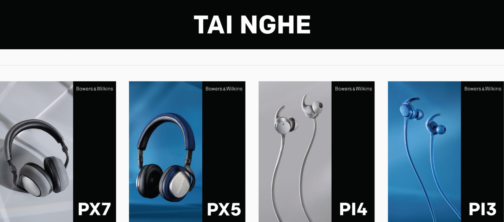 4 Mẫu tai nghe Bowers & Wilkins đang được nhiều người săn đón