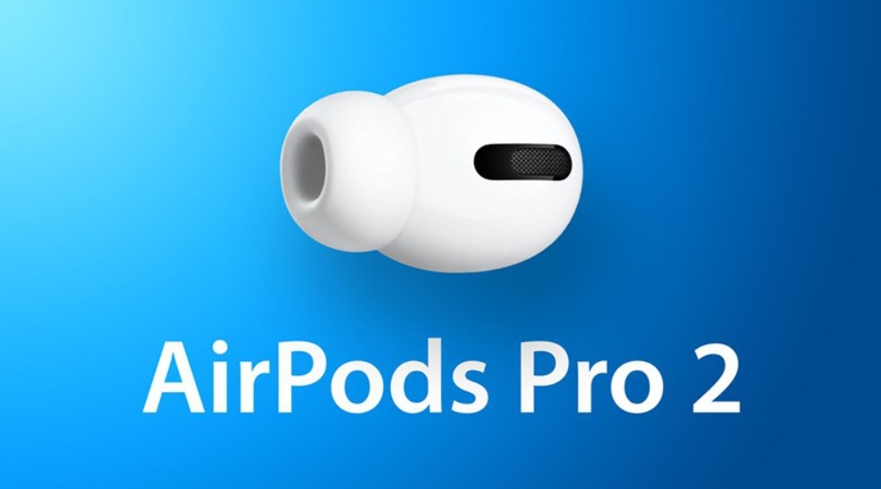 Apple AirPod Pro 2 sắp được ra mắt với hình dáng mới