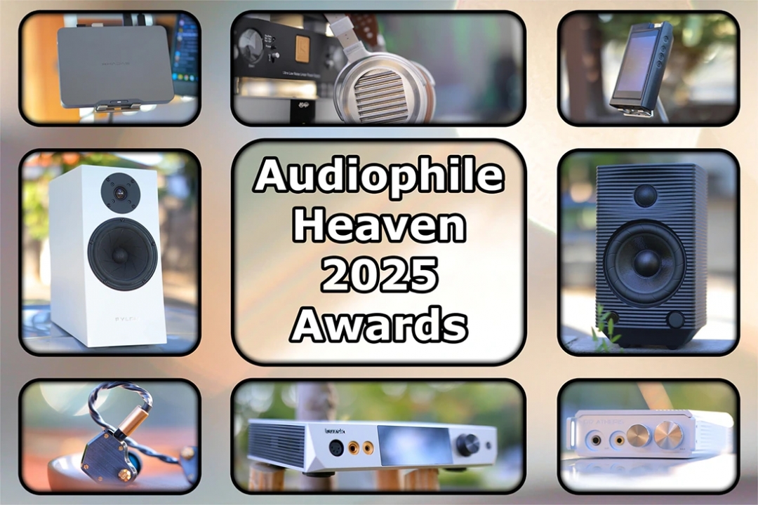 Audiophile-Heaven Awards 2025: Những Sản Phẩm Âm Thanh Xuất Sắc Nhất Năm