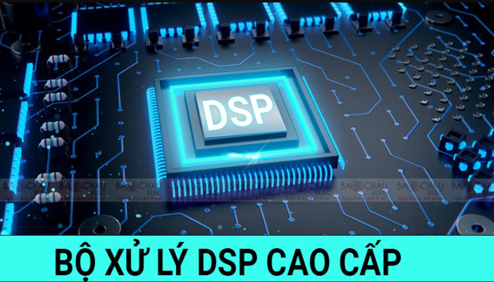 Bộ xử lý tín hiệu âm thanh Digital Signal Processor ( DSP )  là gì?