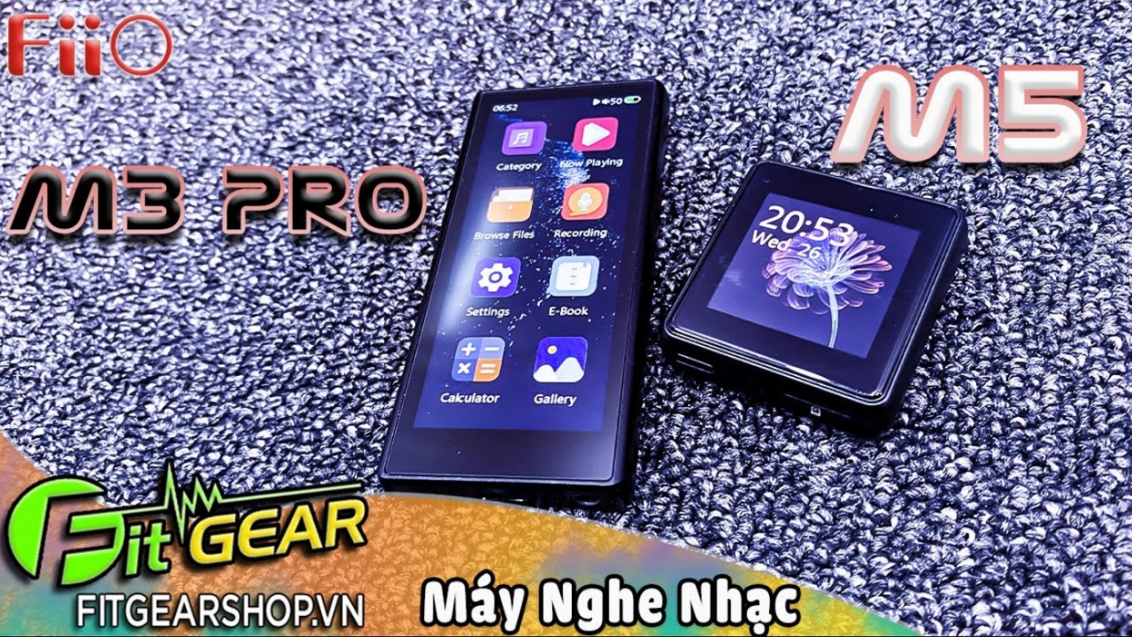 Fiio M3 Pro VS Fiio M5 : Máy nghe nhạc xứng đáng nhất dưới 3 triệu