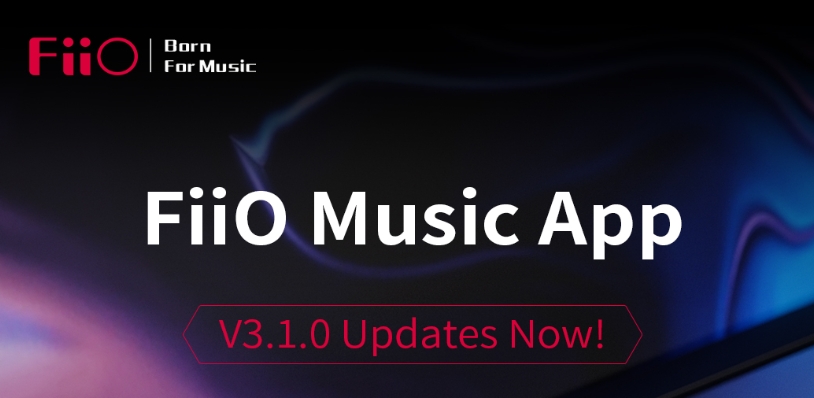 Ứng dụng App FiiO Music cập nhật phiên bản mới V3.1.0 có hỗ trợ MQA
